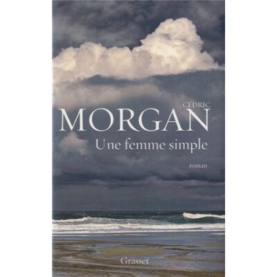 Cédric Morgan Une Femme Simple - Publicité Cédric Morgan Une Femme Simple - Publicité