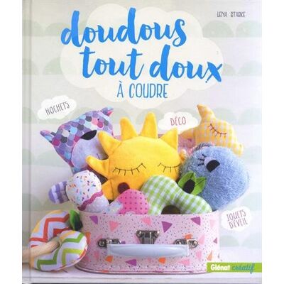 Doudous Tout Doux À Coudre - Publicité Doudous Tout Doux À Coudre - Publicité