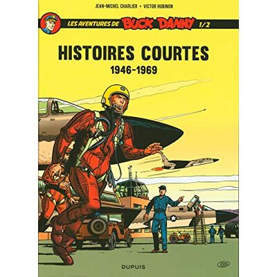 Les Aventures De Buck Danny : Histoires Courtes. Vol. 1. 1946-1969 - Publicité Les Aventures De Buck Danny : Histoires Courtes. Vol. 1. 1946-1969 - Publicité