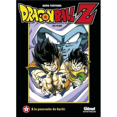 Akira Toriyama Dragon Ball Z : Les Films. Vol. 1. A La Poursuite De Garlic - Publicité Akira Toriyama Dragon Ball Z : Les Films. Vol. 1. A La Poursuite De Garlic - Publicité