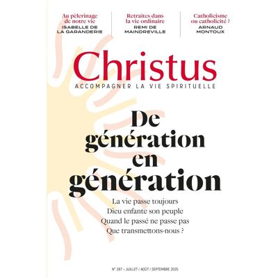 XXX Christus, N° 287. De Génération En Génération - Publicité XXX Christus, N° 287. De Génération En Génération - Publicité