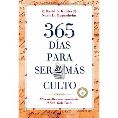 Kidder, David S. 365 Días Para Ser Más Cultos (Mr Prácticos) - Publicité Kidder, David S. 365 Días Para Ser Más Cultos (Mr Prácticos) - Publicité