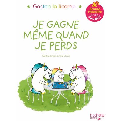 Aurélie Chien Chow Chine Gaston La Licorne. Je Gagne Même Quand Je Perds : Livre Sonore - Publicité Aurélie Chien Chow Chine Gaston La Licorne. Je Gagne Même Quand Je Perds : Livre Sonore - Publicité