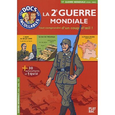 Play Bac La 2e Guerre Mondiale : Tout Comprendre D'Un Coup D'Oeil ! - Publicité Play Bac La 2e Guerre Mondiale : Tout Comprendre D'Un Coup D'Oeil ! - Publicité