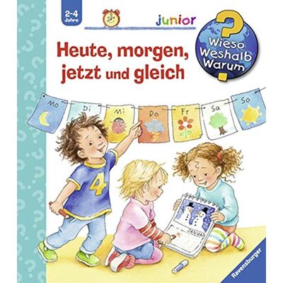 Daniela Prusse Heute, Morgen, Jetzt Und Gleich (Wieso? Weshalb? Warum? Junior, Band 56) - Publicité Daniela Prusse Heute, Morgen, Jetzt Und Gleich (Wieso? Weshalb? Warum? Junior, Band 56) - Publicité