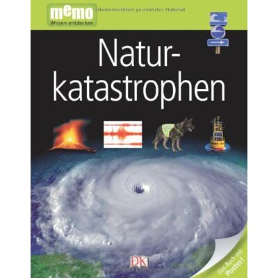Dorling Kindersley Memo Wissen Entdecken, Band 76: Naturkatastrophen, Mit Riesenposter! - Publicité Dorling Kindersley Memo Wissen Entdecken, Band 76: Naturkatastrophen, Mit Riesenposter! - Publicité