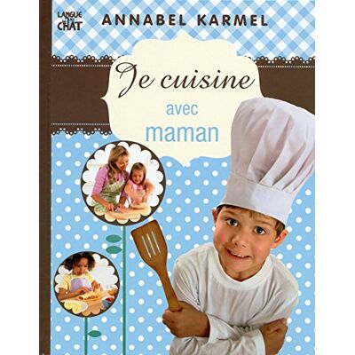 Annabel Karmel Je Cuisine Avec Maman - Publicité Annabel Karmel Je Cuisine Avec Maman - Publicité