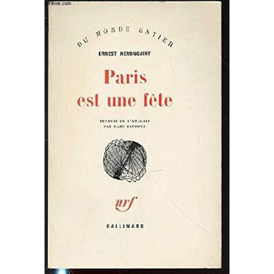 Ernest Hemingway Paris Est Une Fete (Monde Entier) - Publicité Ernest Hemingway Paris Est Une Fete (Monde Entier) - Publicité