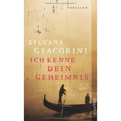 Silvana Giacobini Ich Kenne Dein Geheimnis: Thriller - Publicité Silvana Giacobini Ich Kenne Dein Geheimnis: Thriller - Publicité