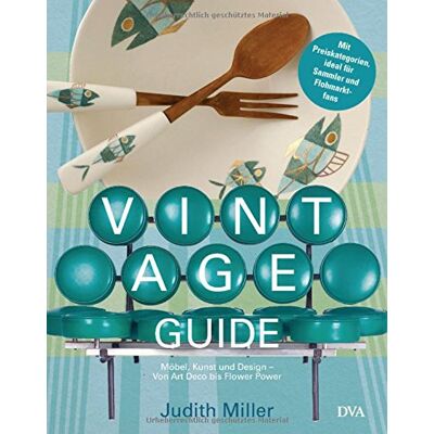 Judith Miller Vintage Guide: Möbel, Kunst Und Design - Von Art Deco Bis Flower-Power - Publicité Judith Miller Vintage Guide: Möbel, Kunst Und Design - Von Art Deco Bis Flower-Power - Publicité