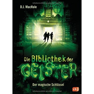 MacHale, D. J. Die Bibliothek Der Geister - Der Magische Schlüssel (Die Bibliothek Der Geister-Reihe, Band 1) - Publicité MacHale, D. J. Die Bibliothek Der Geister - Der Magische Schlüssel (Die Bibliothek Der Geister-Reihe, Band 1) - Publicité