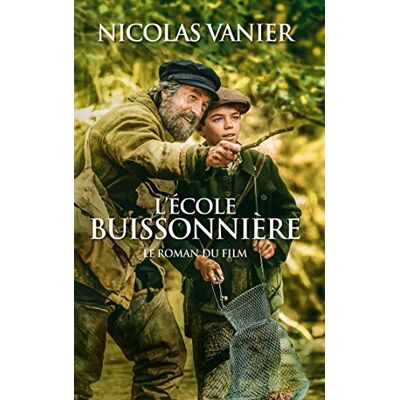 Collectif L'École Buissonnière : Le Roman Du Film - Publicité Collectif L'École Buissonnière : Le Roman Du Film - Publicité