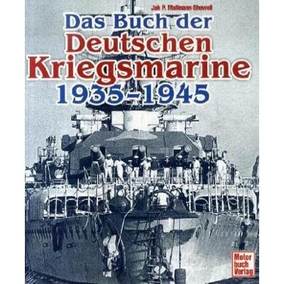 Mallmann-Showell, Jak P. Buch Der Deutschen Kriegsmarine 1935-1945 - Publicité Mallmann-Showell, Jak P. Buch Der Deutschen Kriegsmarine 1935-1945 - Publicité
