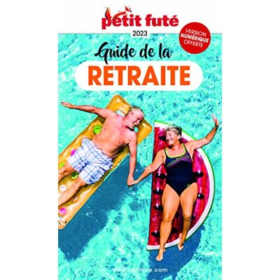 Petit Futé Guide De La Retraite - Publicité Petit Futé Guide De La Retraite - Publicité