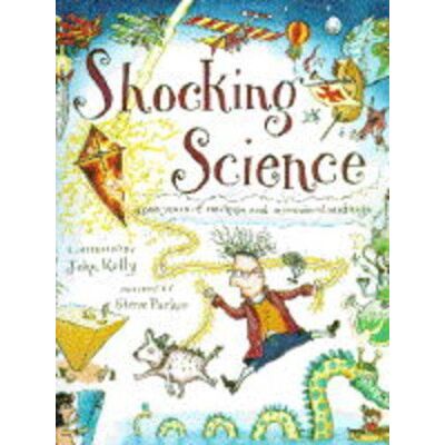 Steve Parker Shocking Science: 5000 Years Of Mishaps And Misunderstandings - Publicité Steve Parker Shocking Science: 5000 Years Of Mishaps And Misunderstandings - Publicité