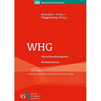 Berendes, Dr. jur. Konrad Whg: Wasserhaushaltsgesetz Kommentar (Berliner Kommentare) - Publicité Berendes, Dr. jur. Konrad Whg: Wasserhaushaltsgesetz Kommentar (Berliner Kommentare) - Publicité