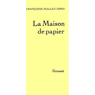 Françoise Mallet-Joris La Maison De Papier - Publicité Françoise Mallet-Joris La Maison De Papier - Publicité