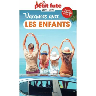 Vacances Avec Les Enfants : 2025-2026 - Publicité Vacances Avec Les Enfants : 2025-2026 - Publicité