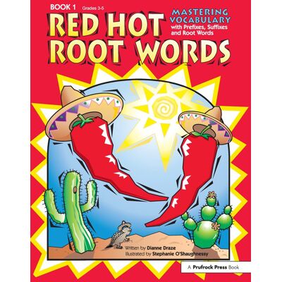 Dianne Draze Red Hot Root Words: Mastering Vocabulary With Prefixes, Suffixes, And Root Words (Book 1, Grades 3-5) - Publicité Dianne Draze Red Hot Root Words: Mastering Vocabulary With Prefixes, Suffixes, And Root Words (Book 1, Grades 3-5) - Publicité