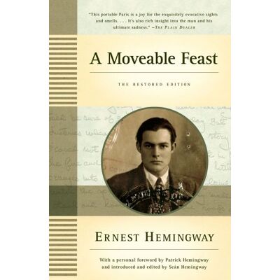 Ernest Hemingway A Moveable Feast: The Restored Edition - Publicité Ernest Hemingway A Moveable Feast: The Restored Edition - Publicité