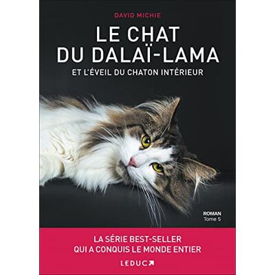 David Michie Le Chat Du Dalaï-Lama. Vol. 5. Le Chat Du Dalaï-Lama Et L'Éveil Du Chaton Intérieur - Publicité David Michie Le Chat Du Dalaï-Lama. Vol. 5. Le Chat Du Dalaï-Lama Et L'Éveil Du Chaton Intérieur - Publicité