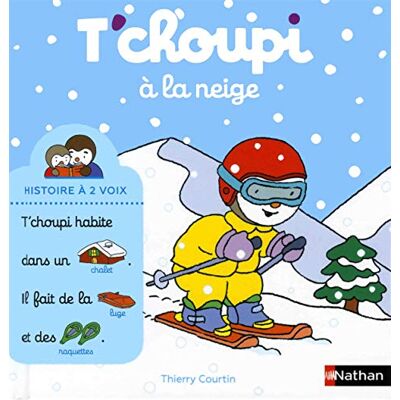Thierry Courtin T'Choupi À La Neige - Publicité Thierry Courtin T'Choupi À La Neige - Publicité