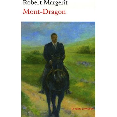 Robert Margerit Mont-Dragon - Publicité Robert Margerit Mont-Dragon - Publicité