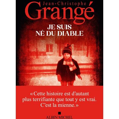 Jean-Christophe Grangé Je Suis Né Du Diable - Publicité Jean-Christophe Grangé Je Suis Né Du Diable - Publicité
