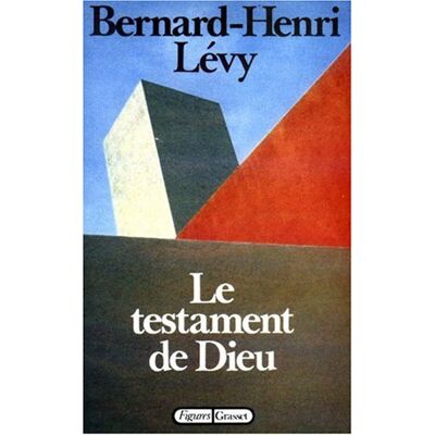 Bernard-Henri Lévy Le Testament De Dieu - Publicité Bernard-Henri Lévy Le Testament De Dieu - Publicité