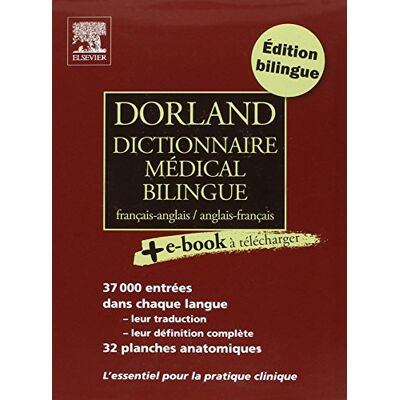 Dorland Staff Dorland Dictionnaire Médical Bilingue : Français-Anglais, Anglais-Français - Publicité Dorland Staff Dorland Dictionnaire Médical Bilingue : Français-Anglais, Anglais-Français - Publicité