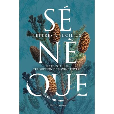 Sénèque Lettres À Lucilius : Texte Intégral - Publicité Sénèque Lettres À Lucilius : Texte Intégral - Publicité