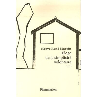 martin, hervé rené Eloge De La Simplicité Volontaire - Publicité martin, hervé rené Eloge De La Simplicité Volontaire - Publicité