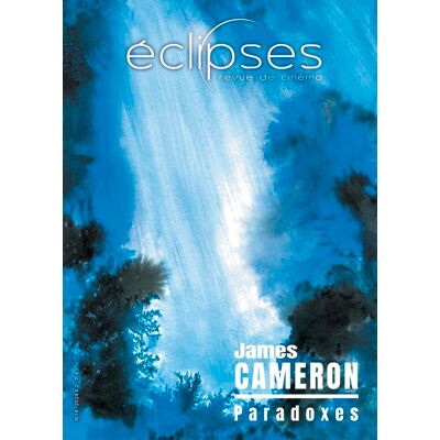 Eclipses Éclipses N°74 - James Cameron, Paradoxes - Publicité Eclipses Éclipses N°74 - James Cameron, Paradoxes - Publicité