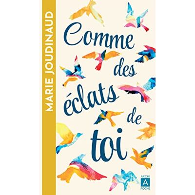 Marie Joudinaud Comme Des Éclats De Toi - Publicité Marie Joudinaud Comme Des Éclats De Toi - Publicité
