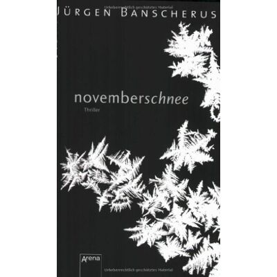 Jürgen Banscherus Novemberschnee: Schwarze Reihe - Publicité Jürgen Banscherus Novemberschnee: Schwarze Reihe - Publicité