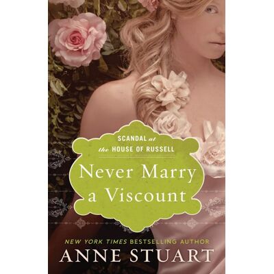 Anne Stuart Never Marry A Viscount (Scandal At The House Of Russell, Band 3) - Publicité Anne Stuart Never Marry A Viscount (Scandal At The House Of Russell, Band 3) - Publicité