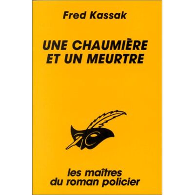 Fred Kassak Une Chaumière Et Un Meurtre - Publicité Fred Kassak Une Chaumière Et Un Meurtre - Publicité