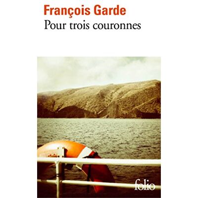 François Garde Pour Trois Couronnes - Publicité François Garde Pour Trois Couronnes - Publicité