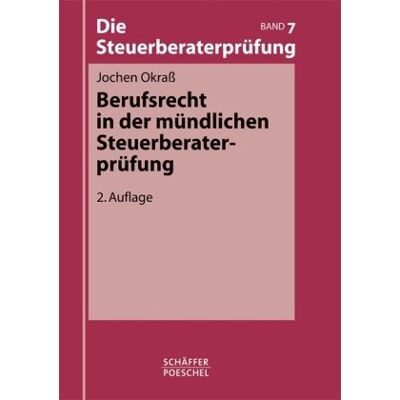 Michael Preißer Die Steuerberaterprüfung, Bd.7 : Berufsrecht In Der Mündlichen Steuerberaterprüfung - Publicité Michael Preißer Die Steuerberaterprüfung, Bd.7 : Berufsrecht In Der Mündlichen Steuerberaterprüfung - Publicité