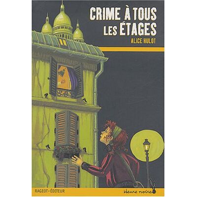 Alice Hulot Crime À Tous Les Étages - Publicité Alice Hulot Crime À Tous Les Étages - Publicité