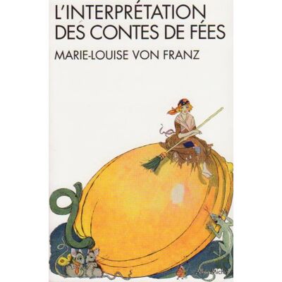 Marie-Louise Franz L'Interprétation Des Contes De Fées. L'Ombre Et Le Mal Dans Les Contes De Fées - Publicité Marie-Louise Franz L'Interprétation Des Contes De Fées. L'Ombre Et Le Mal Dans Les Contes De Fées - Publicité