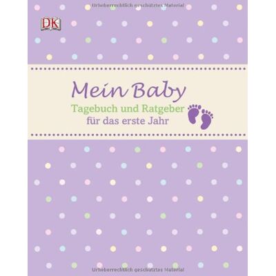 Various Mein Baby: Tagebuch Und Ratgeber Für Das Erste Jahr - Publicité Various Mein Baby: Tagebuch Und Ratgeber Für Das Erste Jahr - Publicité