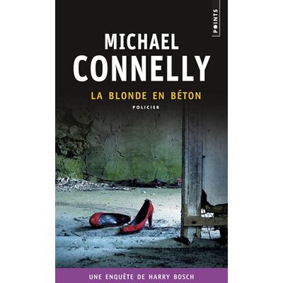 Michael Connelly Une Enquête De Harry Bosch. La Blonde En Béton - Publicité Michael Connelly Une Enquête De Harry Bosch. La Blonde En Béton - Publicité