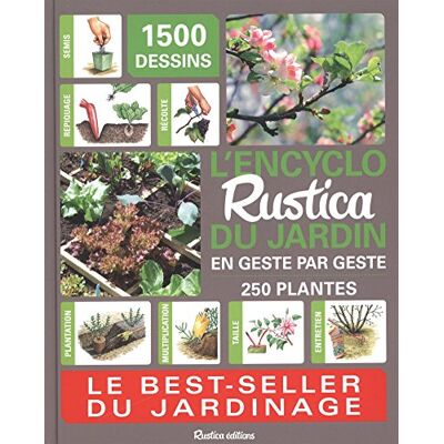 Collectif L'Encyclo Rustica Du Jardin : En Geste Par Geste - Publicité Collectif L'Encyclo Rustica Du Jardin : En Geste Par Geste - Publicité
