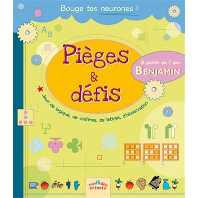 Bernard Myers Pièges & Défis : Benjamin : Jeux De Logique, De Chiffres, De Lettres, D'Observation - Publicité Bernard Myers Pièges & Défis : Benjamin : Jeux De Logique, De Chiffres, De Lettres, D'Observation - Publicité