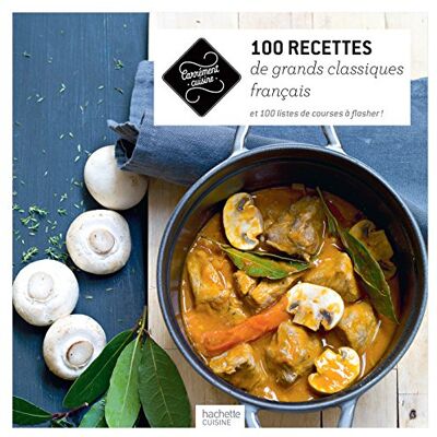 Hachette 100 Recettes De Grands Classiques Français : Et 100 Listes De Courses À Flasher ! - Publicité Hachette 100 Recettes De Grands Classiques Français : Et 100 Listes De Courses À Flasher ! - Publicité