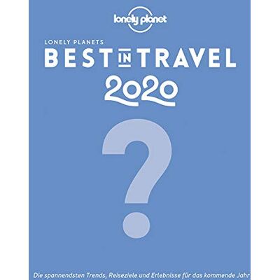 Lonely Planet Best In Travel 2020: Die Spannendsten Ziele, Trips & Nachhaltigen Reiseerlebnisse (Lonely Planet Reiseführer Deutsch) - Publicité Lonely Planet Best In Travel 2020: Die Spannendsten Ziele, Trips & Nachhaltigen Reiseerlebnisse (Lonely Planet Reiseführer Deutsch) - Publicité
