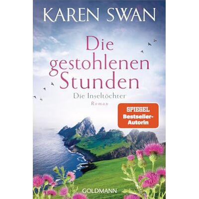 Karen Swan Die Inseltöchter - Die Gestohlenen Stunden: Roman - Publicité Karen Swan Die Inseltöchter - Die Gestohlenen Stunden: Roman - Publicité