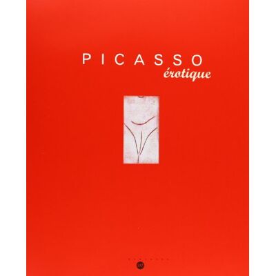 Collectif Picasso Érotique : Exposition, Paris, Galerie Nationale Du Jeu De Paume, 4 Février-20 Mai 2001 - Publicité Collectif Picasso Érotique : Exposition, Paris, Galerie Nationale Du Jeu De Paume, 4 Février-20 Mai 2001 - Publicité
