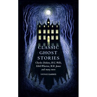 Various Classic Ghost Stories: Spooky Tales To Read At Christmas (Vintage Classics) - Publicité Various Classic Ghost Stories: Spooky Tales To Read At Christmas (Vintage Classics) - Publicité